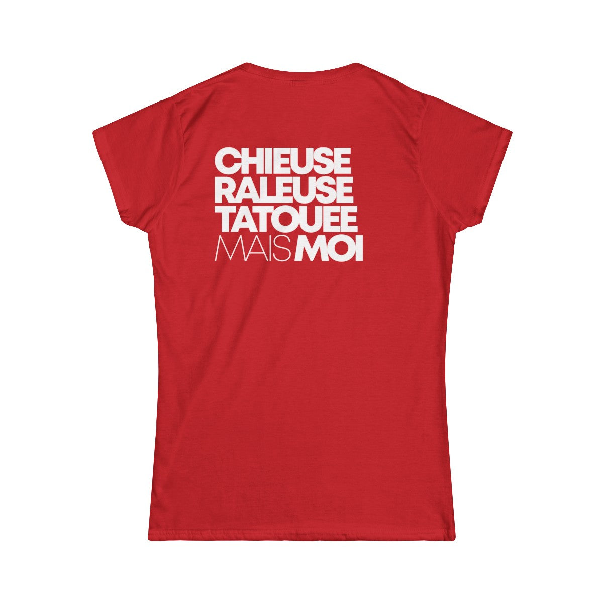 Chieuse, râleuse, tatouée mais moi