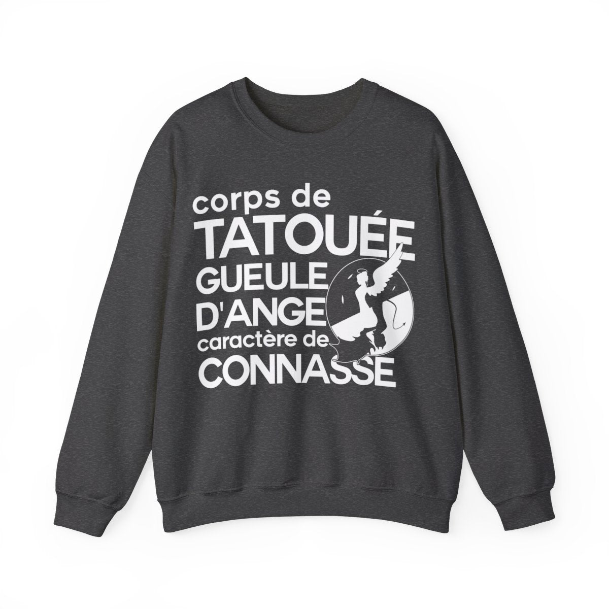 Corps de tatouée, gueule d’ange, caractère de connasse