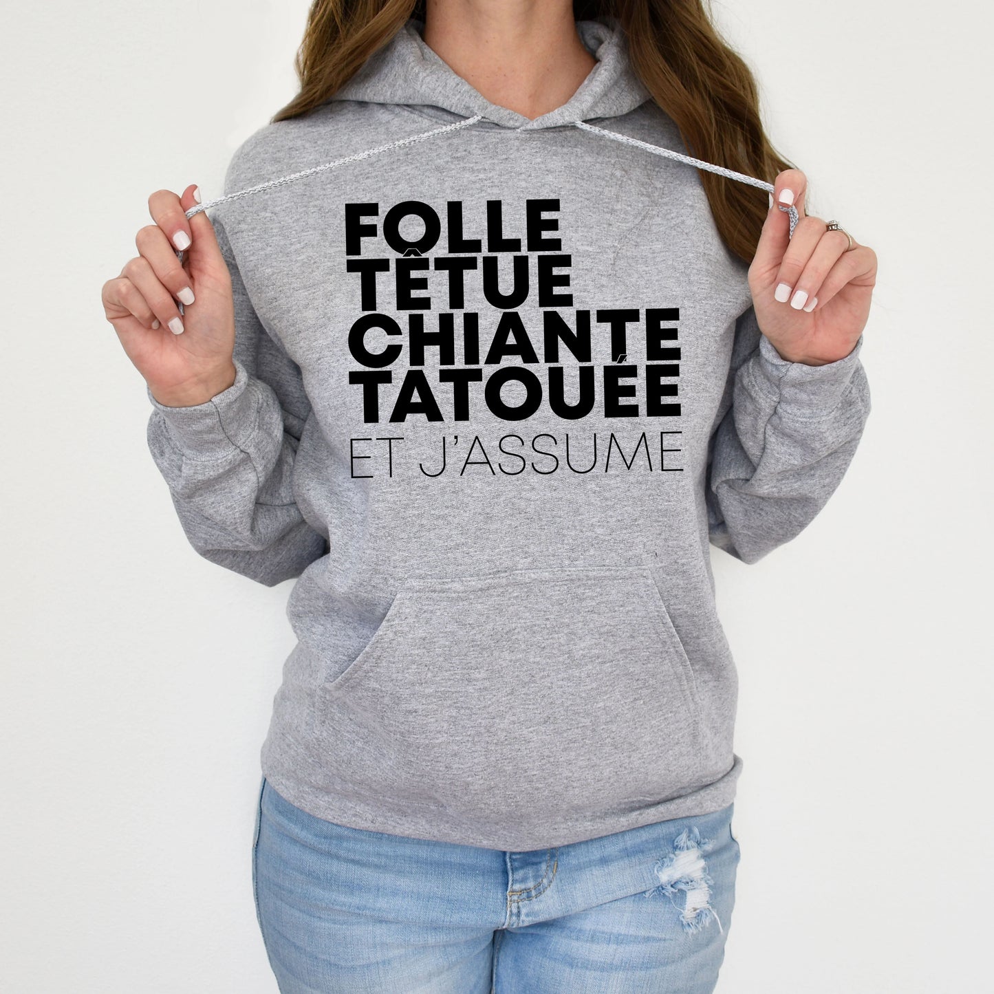 Folle, têtue, chiante, tatouée et j'assume