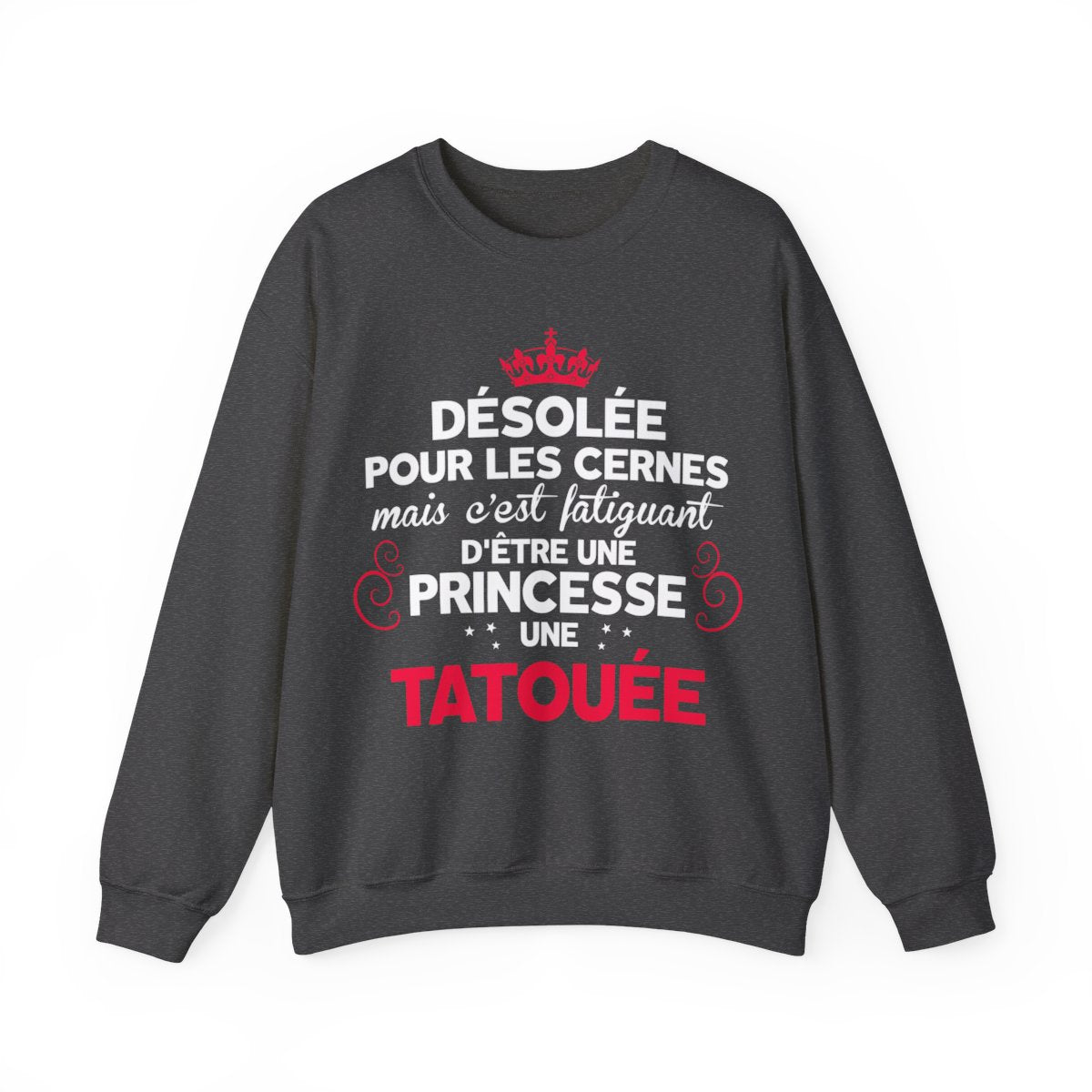 Désolée pour les cernes mais c'est fatiguant d'être une princesse une tatouée et une maman