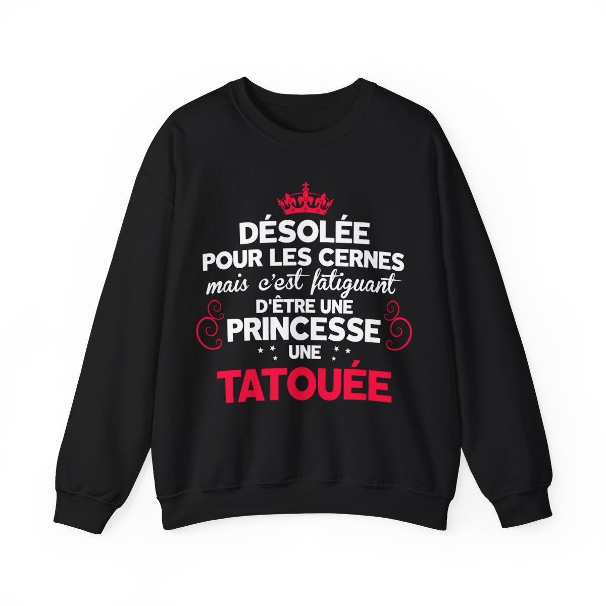 Désolée pour les cernes mais c'est fatiguant d'être une princesse une tatouée et une maman