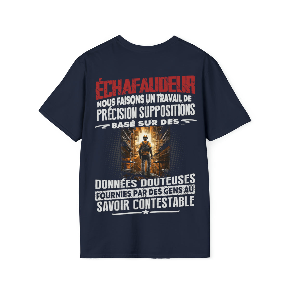 Échafaudeur, la précision malgré les doutes