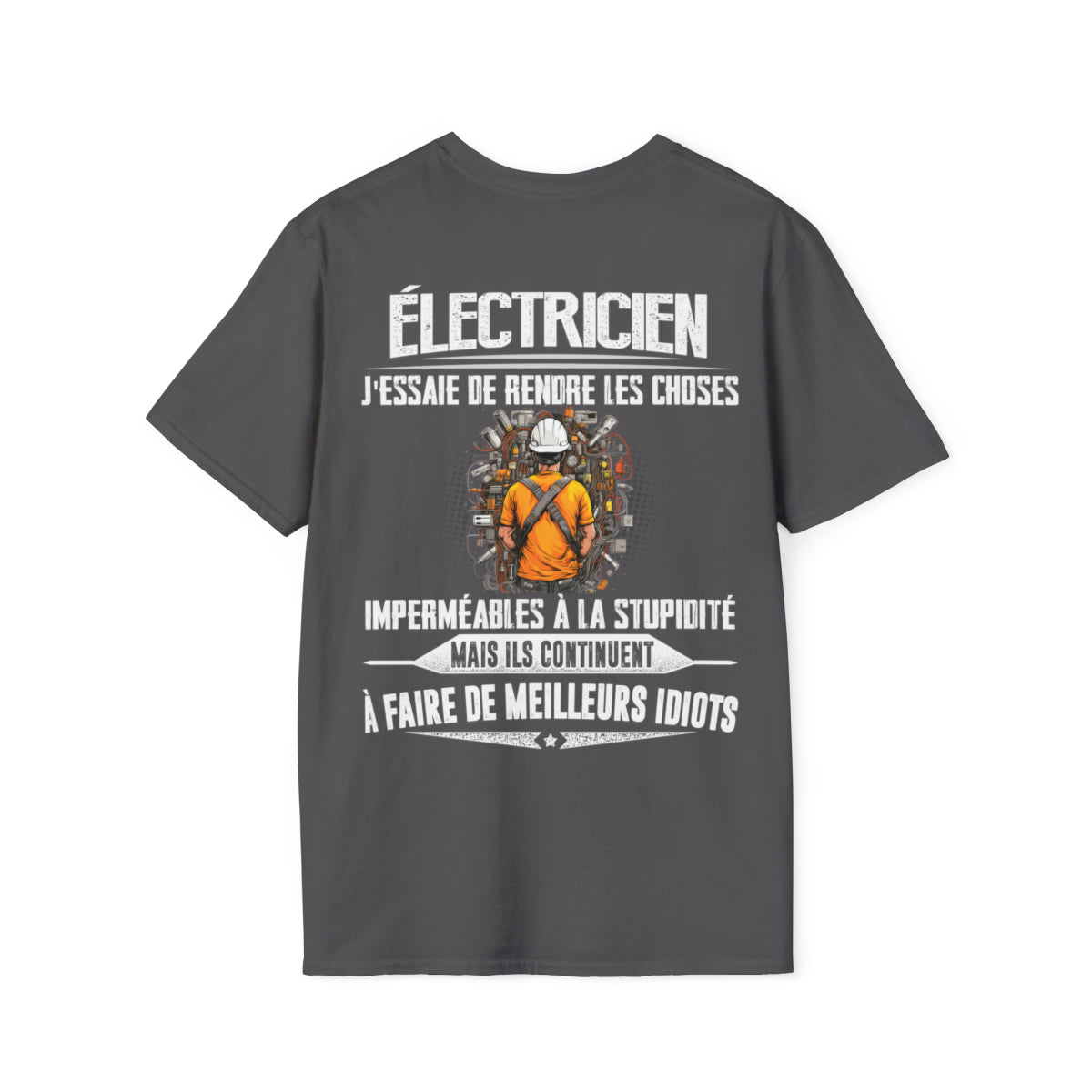 Électricien, j'essaie de rendre les choses imperméables à la stupidité