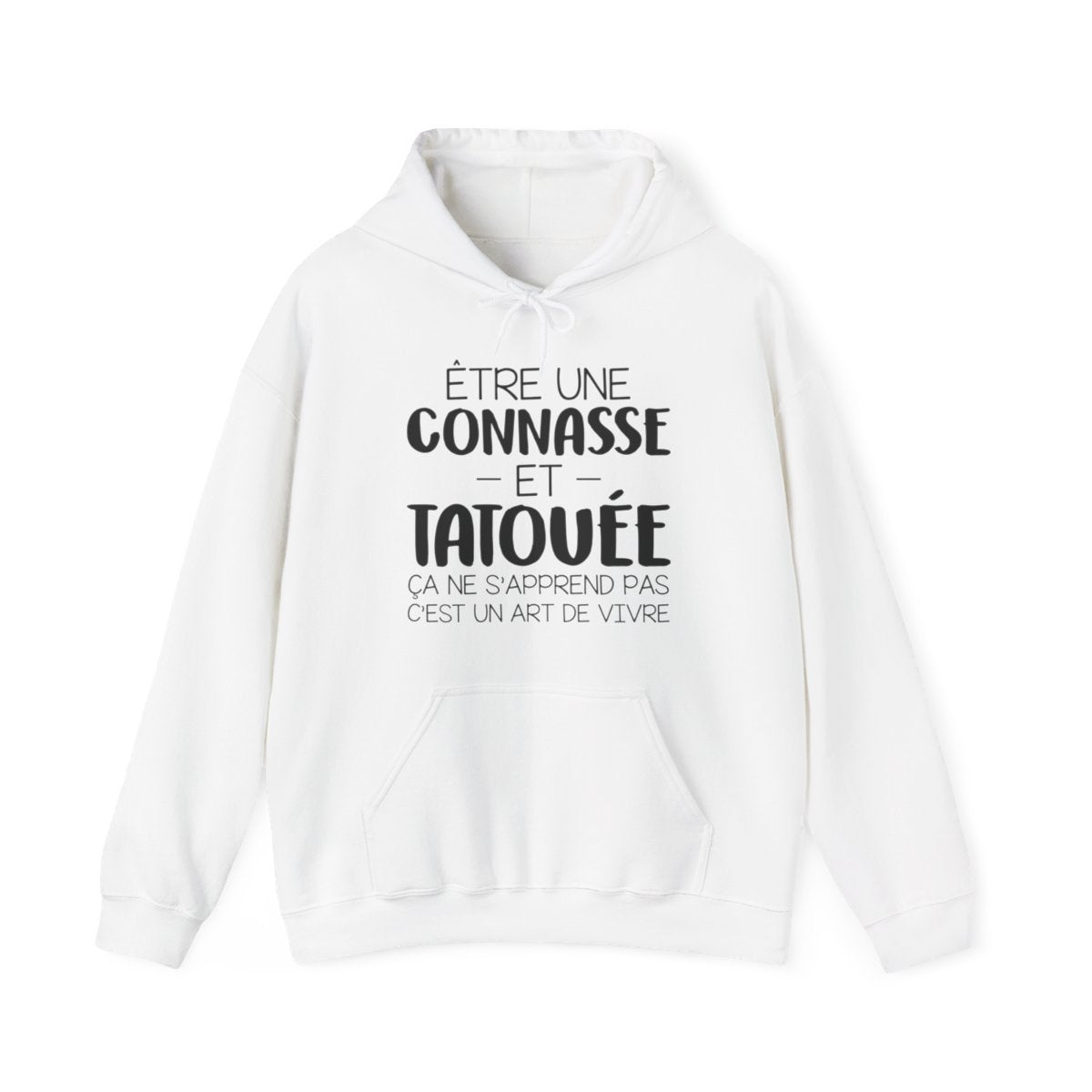 Être une connasse et tatouée ça ne s'apprend pas c'est un art de vivre