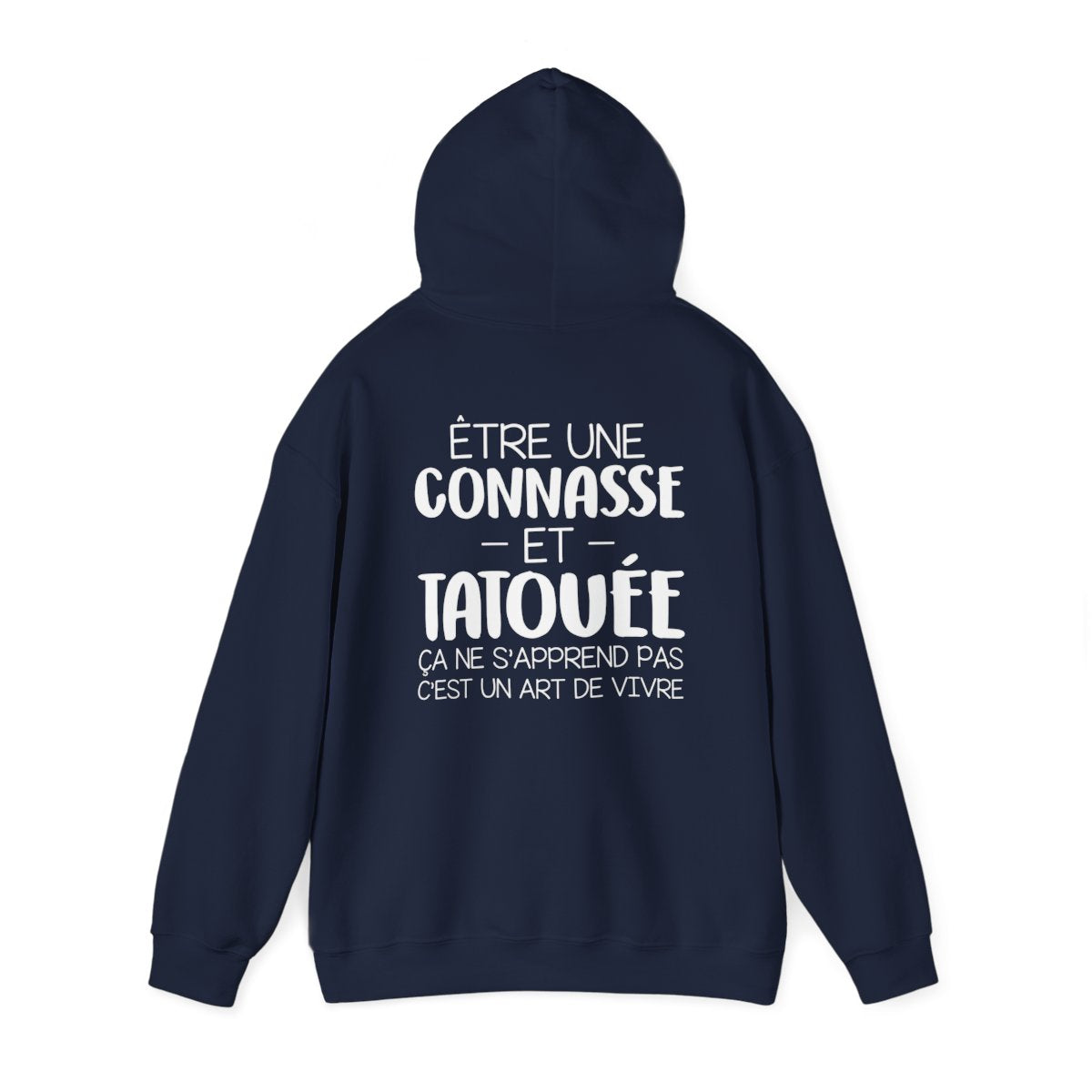 Être une connasse et tatouée ça ne s'apprend pas c'est un art de vivre