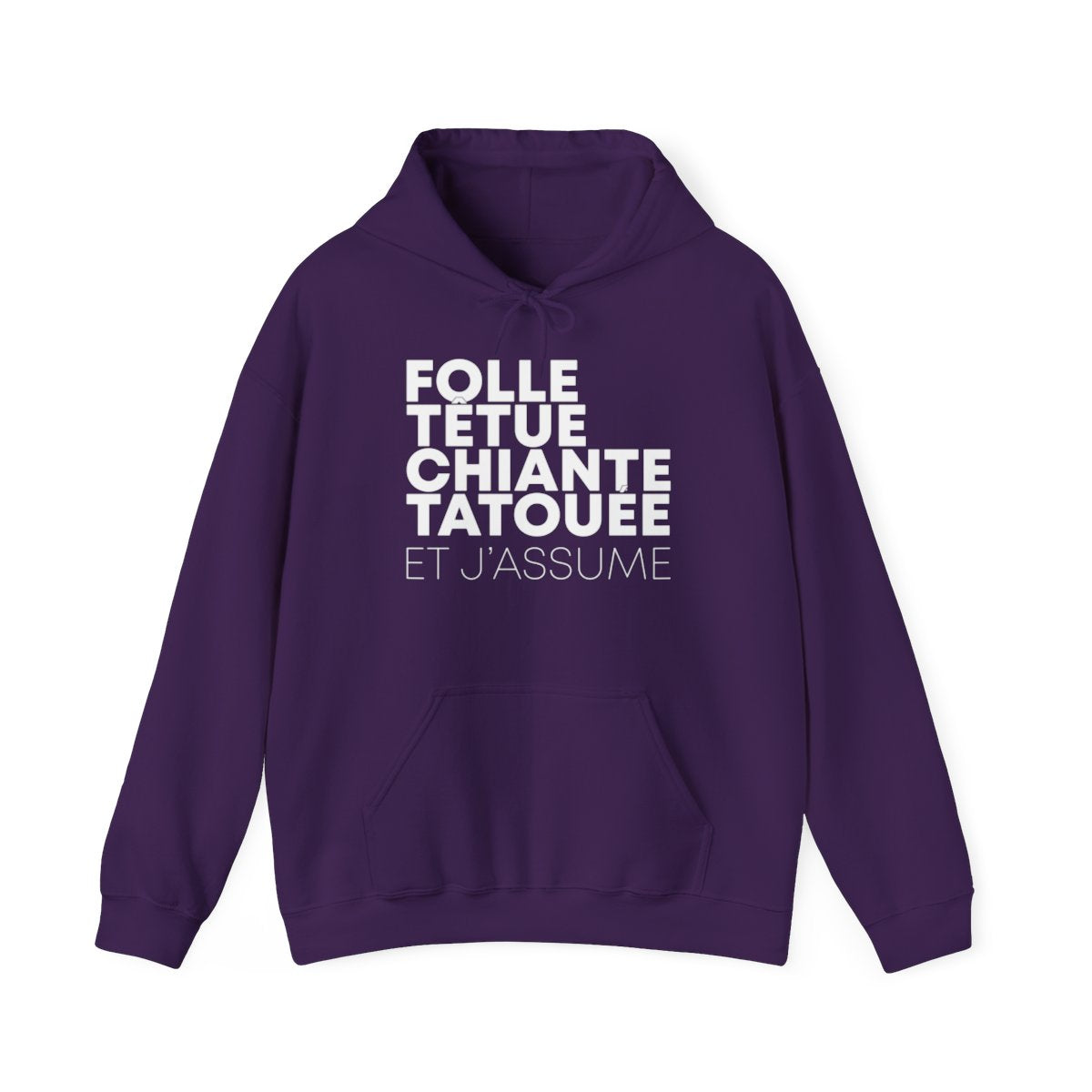 Folle, têtue, chiante, tatouée et j'assume