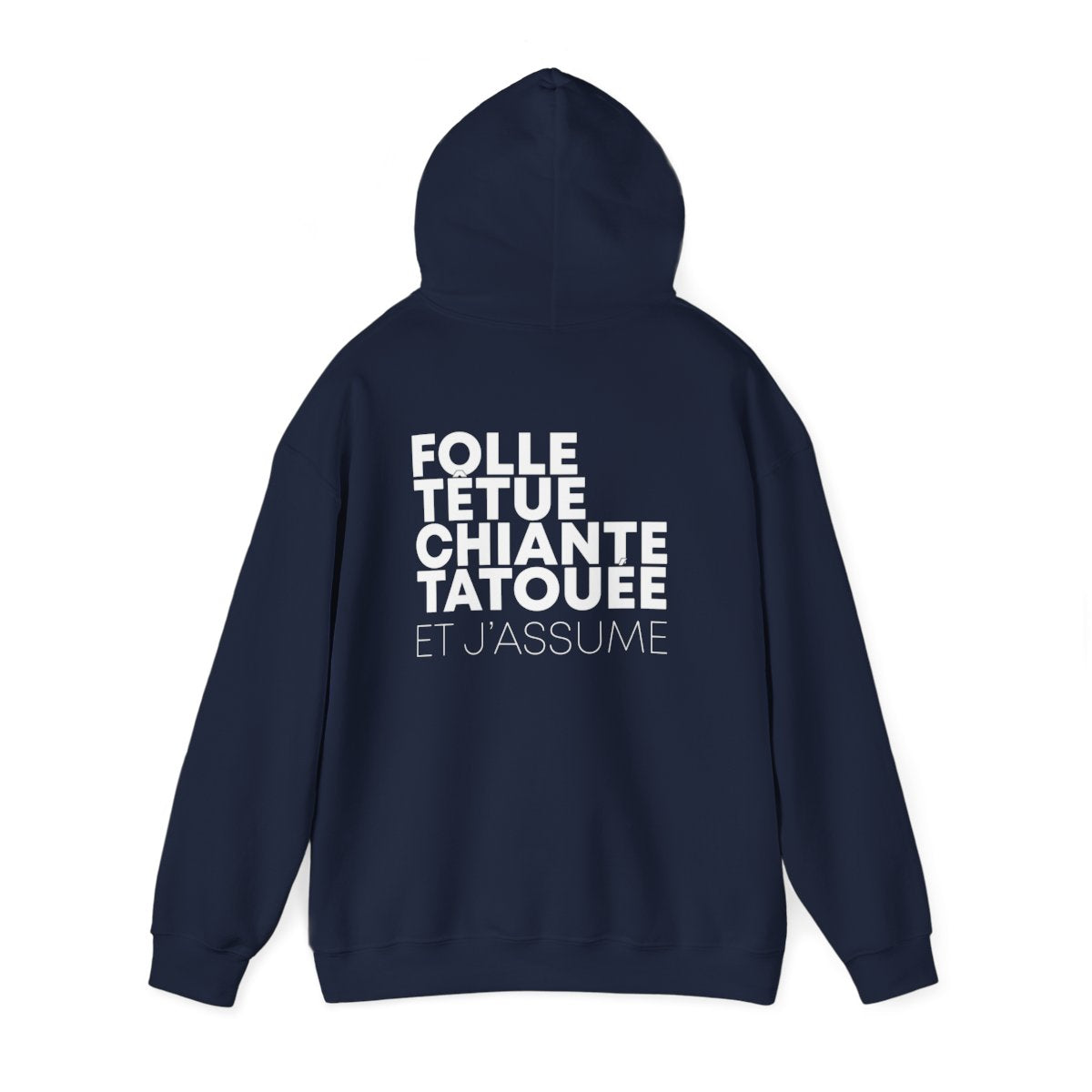 Folle, têtue, chiante, tatouée et j'assume