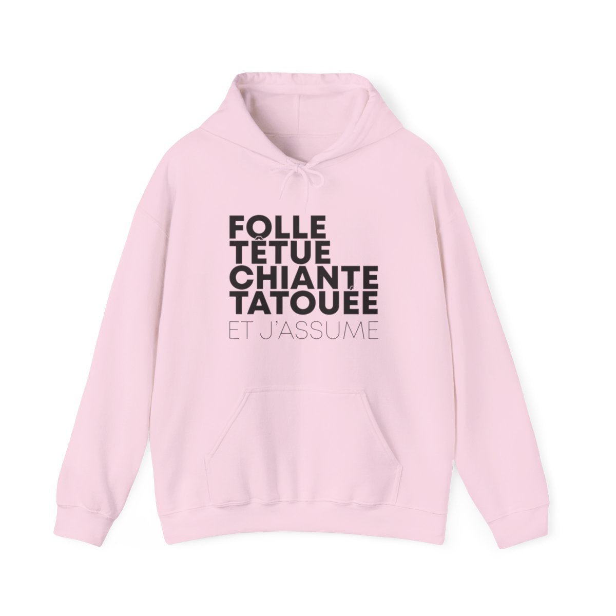 Folle, têtue, chiante, tatouée et j'assume
