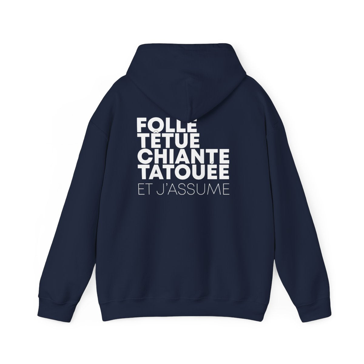 Folle, têtue, chiante, tatouée et j'assume