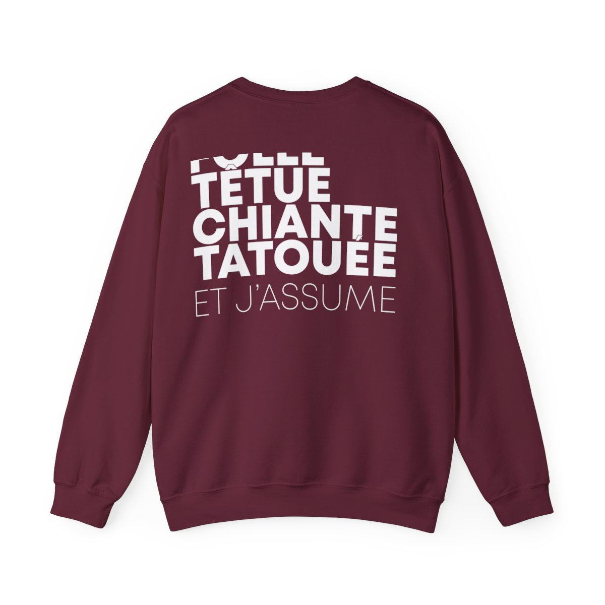 Folle, têtue, chiante, tatouée et j'assume