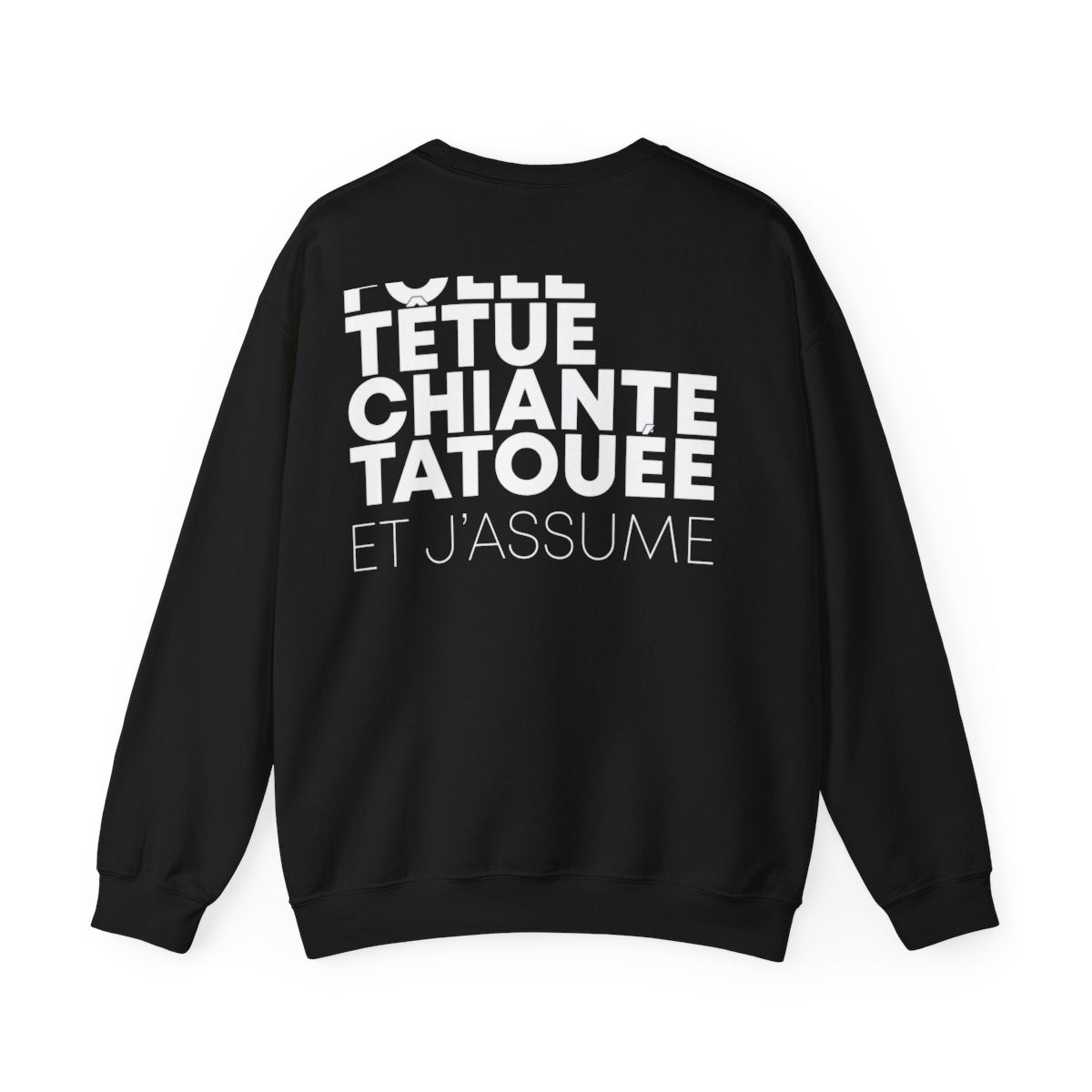 Folle, têtue, chiante, tatouée et j'assume