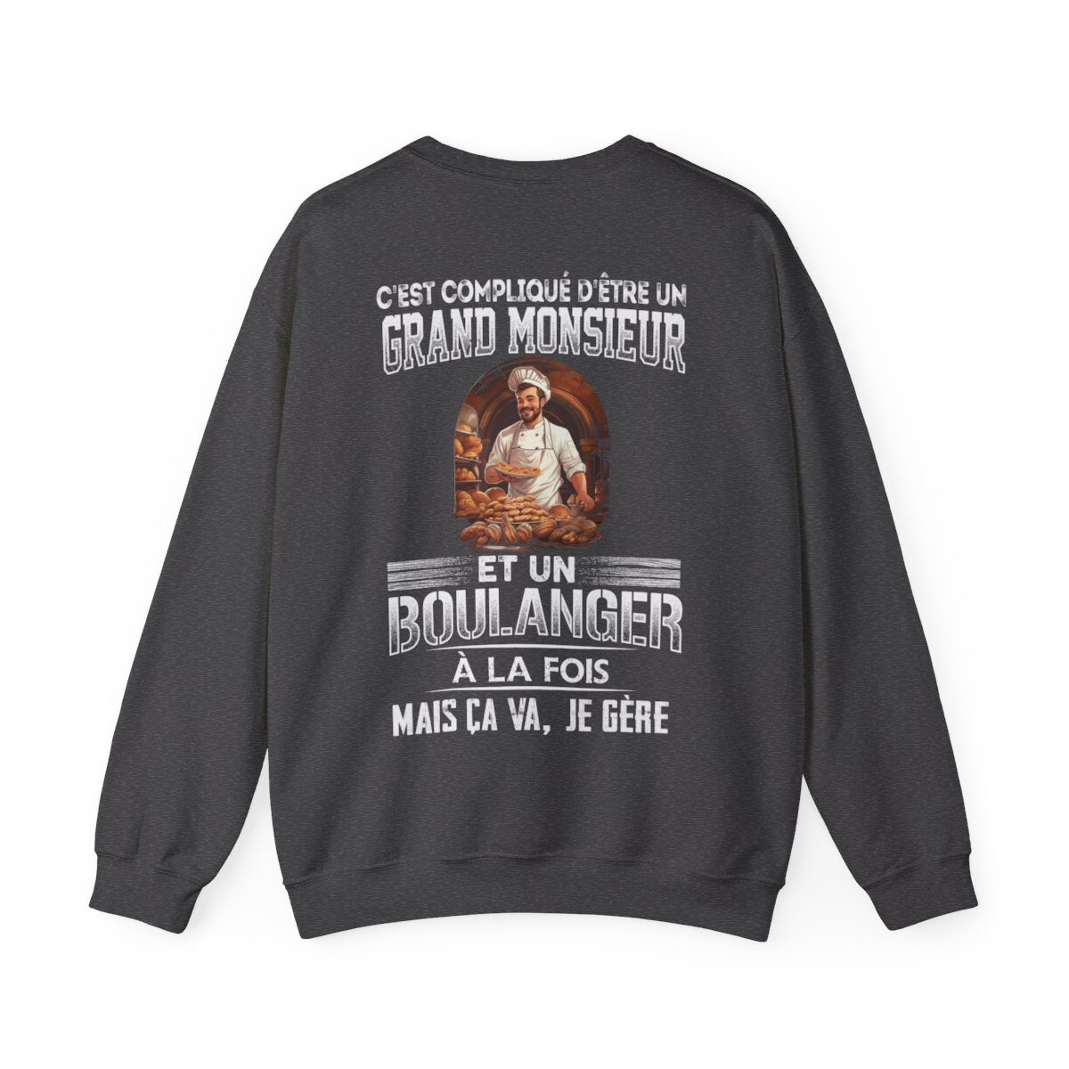 Grand monsieur et Boulanger à la fois
