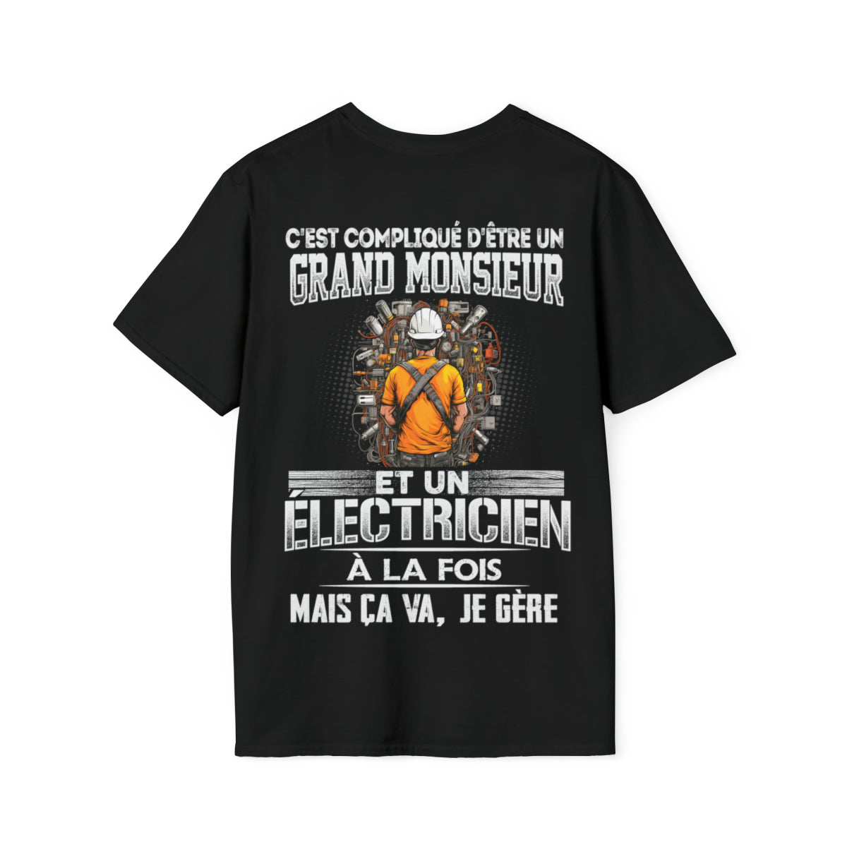 Grand monsieur et Électricien à la fois