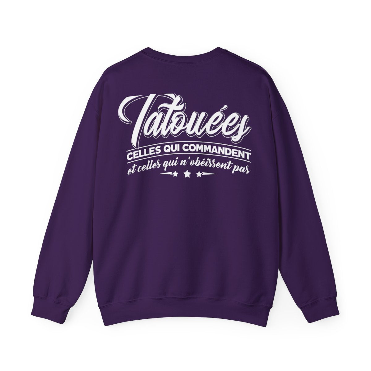 Il y a deux sortes de tatouées celles qui commandent et celles qui n'obéissent pas