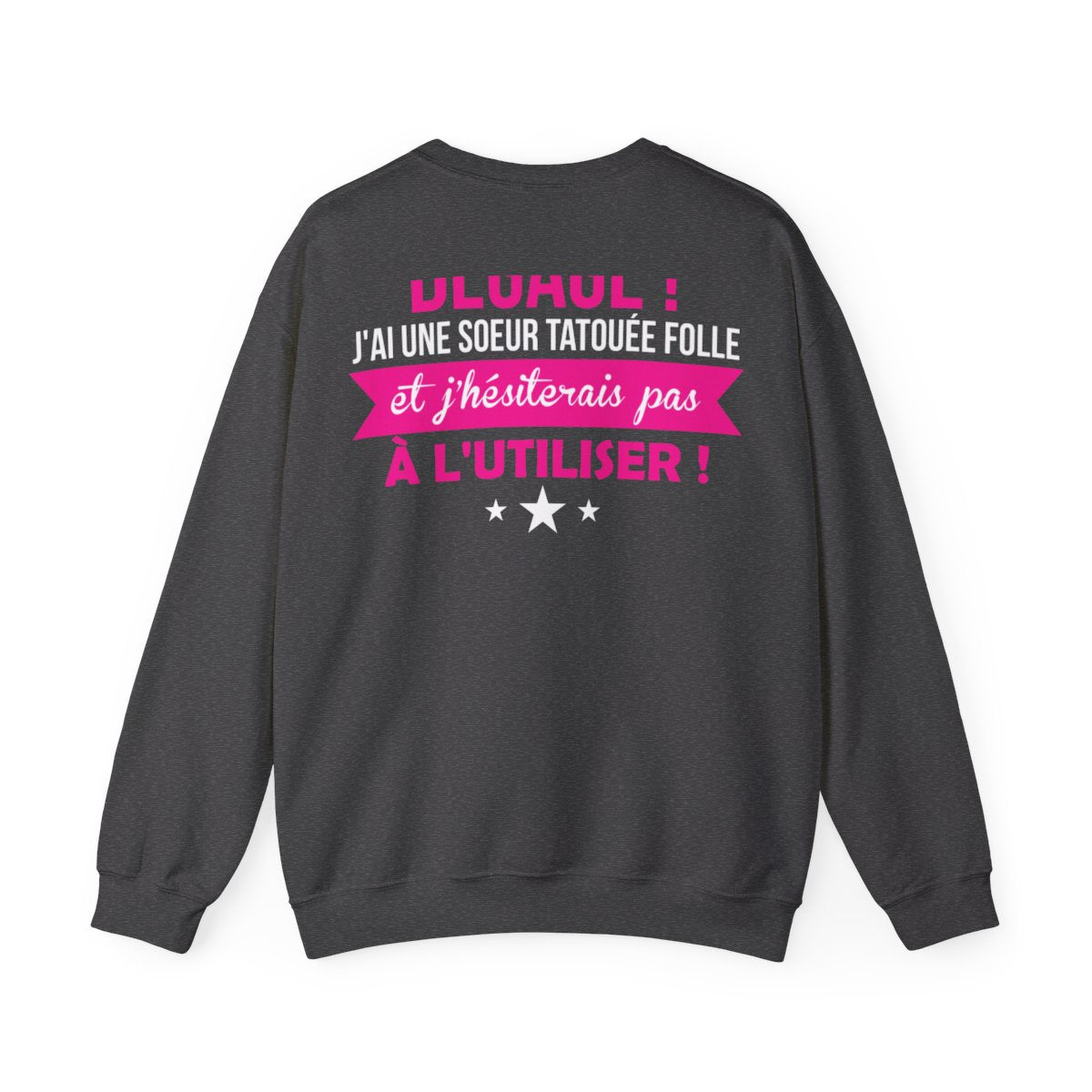J'ai une soeur tatouée folle et j'hésiterais pas à l'ultiliser