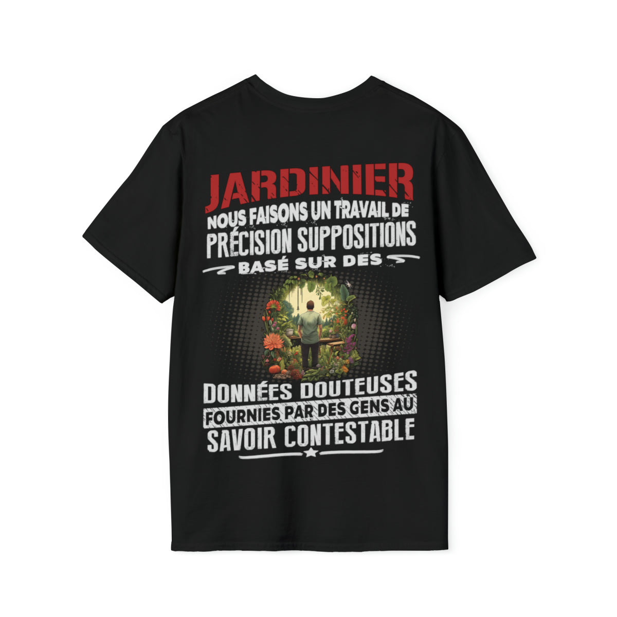 Jardinier, la précision malgré les doutes