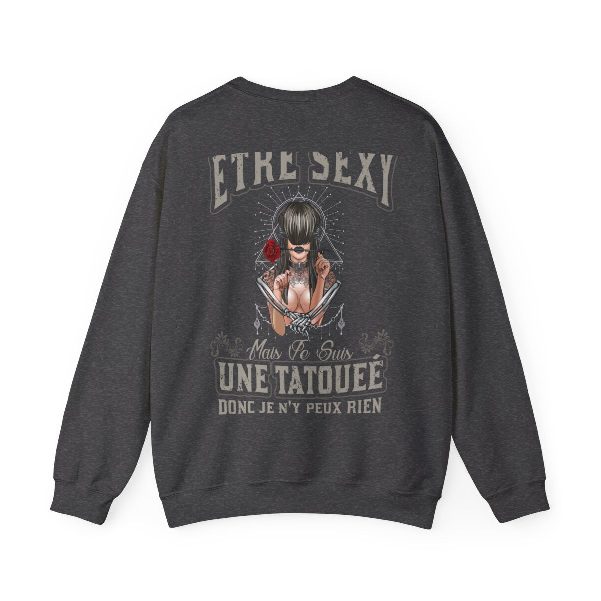 Je déteste être sexy mais je suis une tatouée donc je n'y peux rien