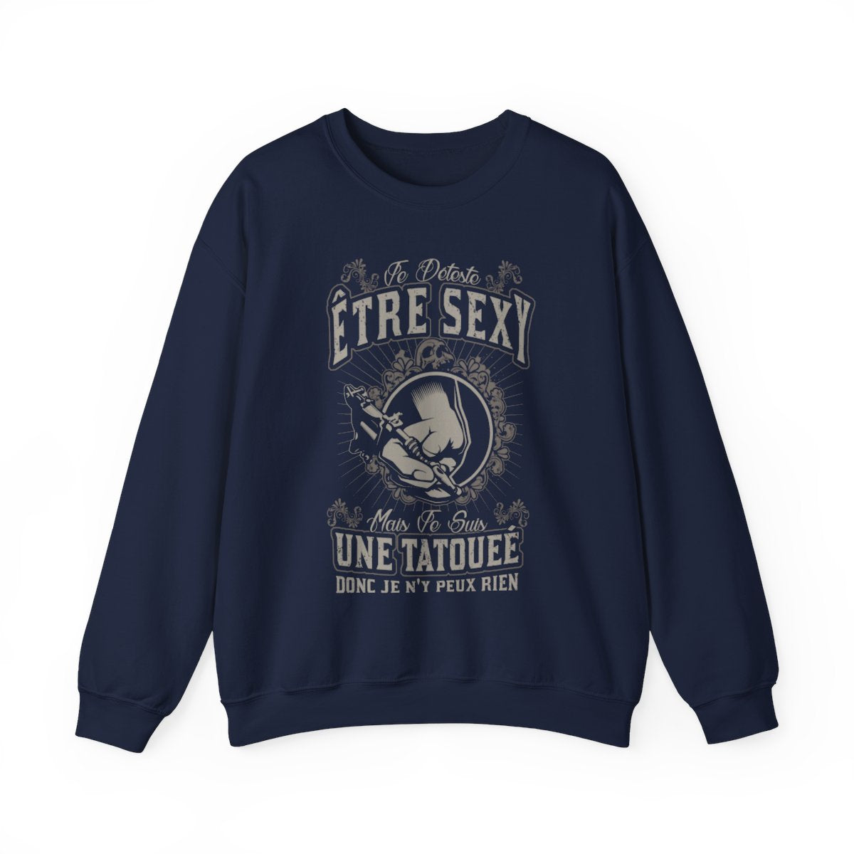 Je déteste être sexy mais je suis une tatouée donc je n'y peux rien