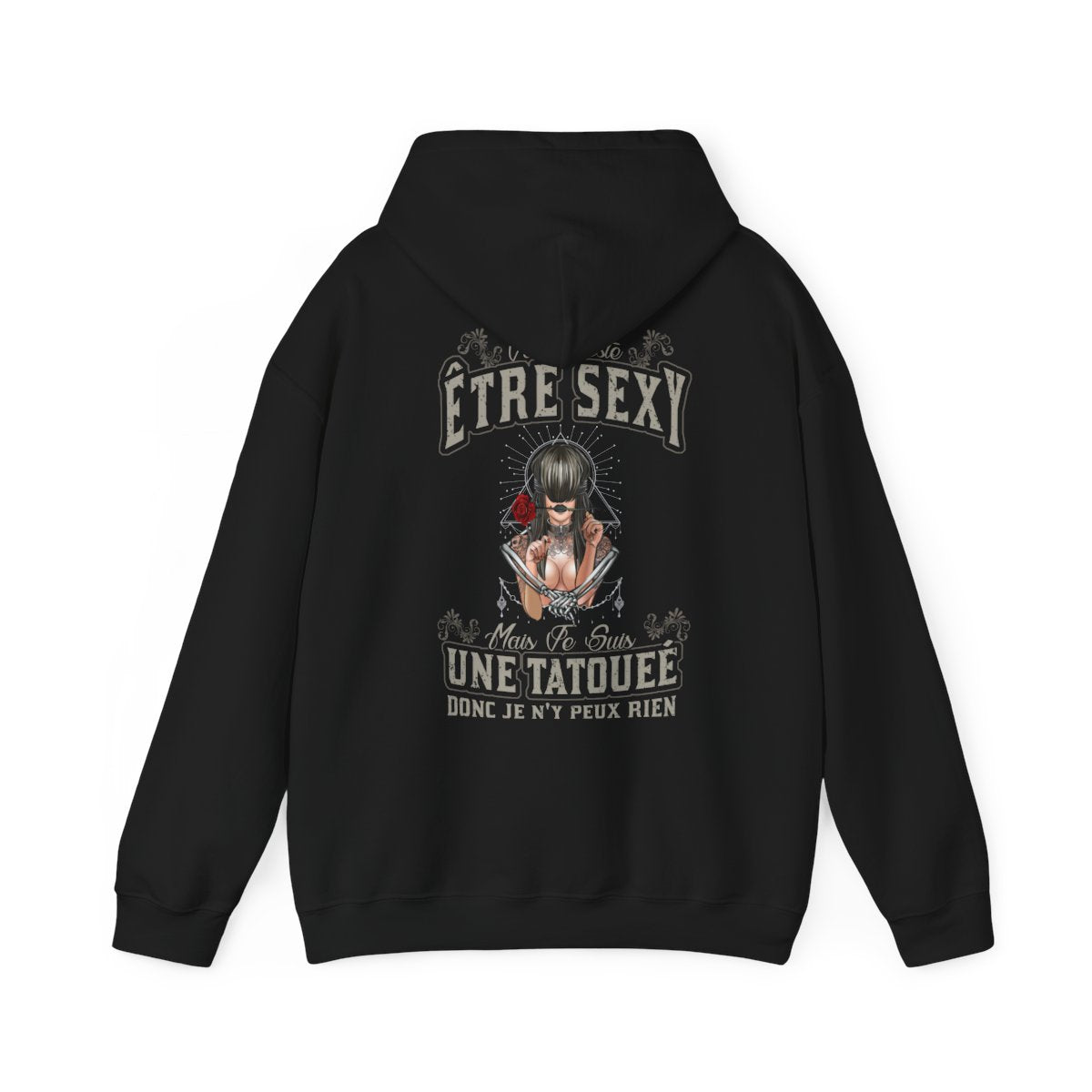 Je déteste être sexy mais je suis une tatouée donc je n'y peux rien