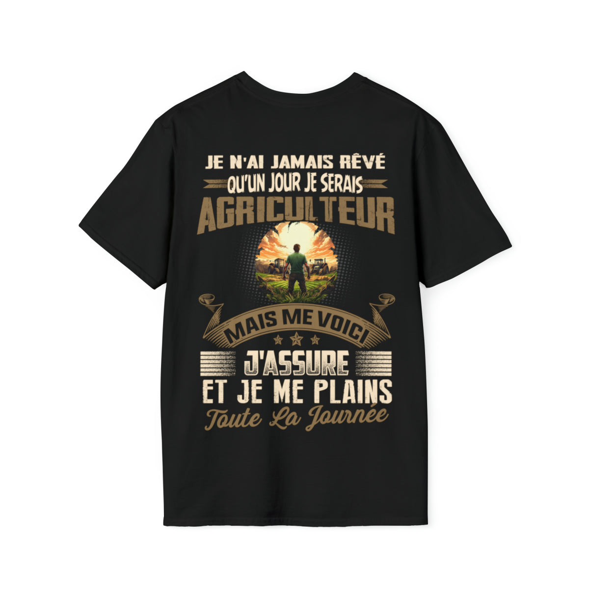 Je n'ai jamais rêvé qu'un jour je serais Agriculteur