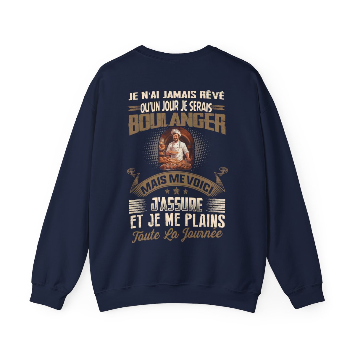 Je n'ai jamais rêvé qu'un jour je serais Boulanger