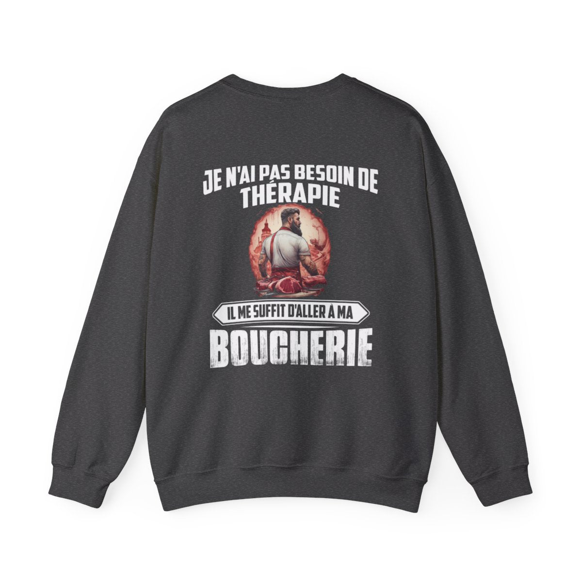 Je n'ai pas besoin de thérapie, il me suffit d'aller à ma boucherie