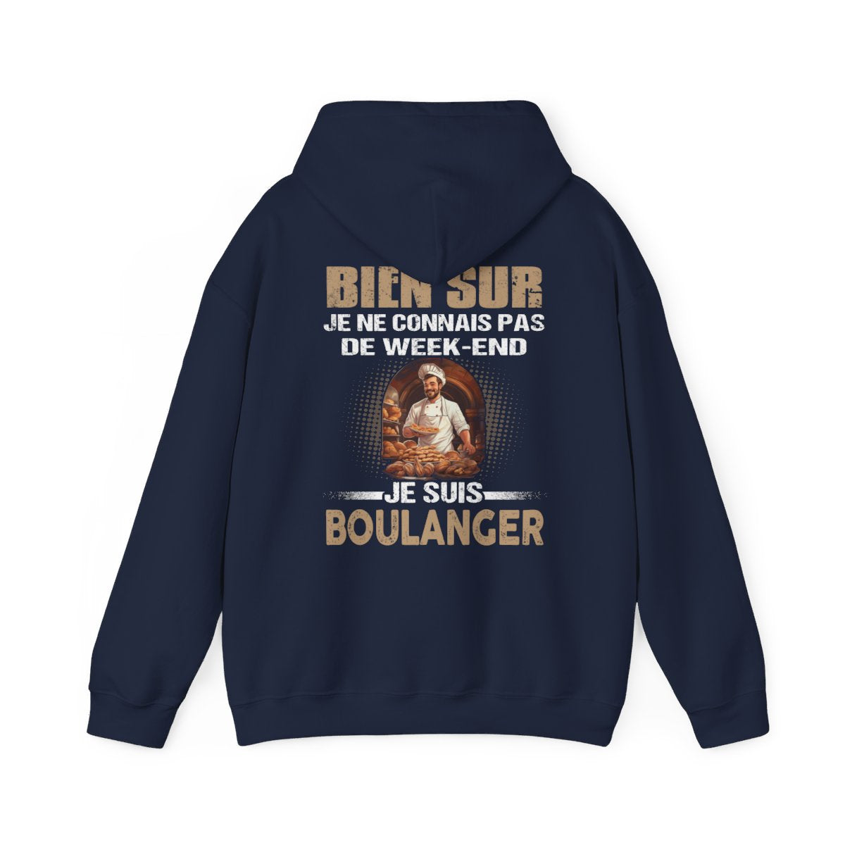 Je ne connais pas de week-end, je suis Boulanger.