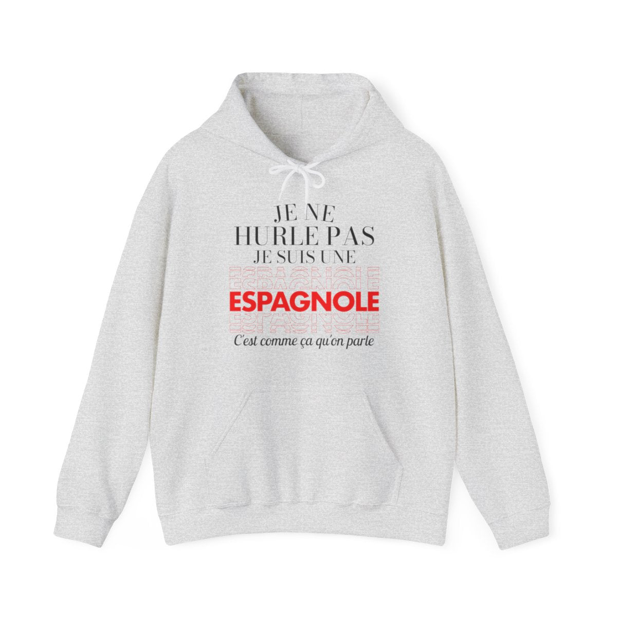 Je ne hurle pas je suis une espagnole