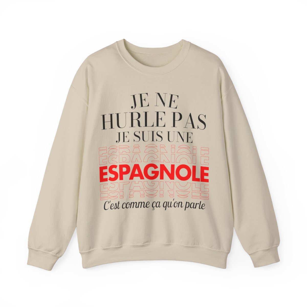 Je ne hurle pas je suis une espagnole