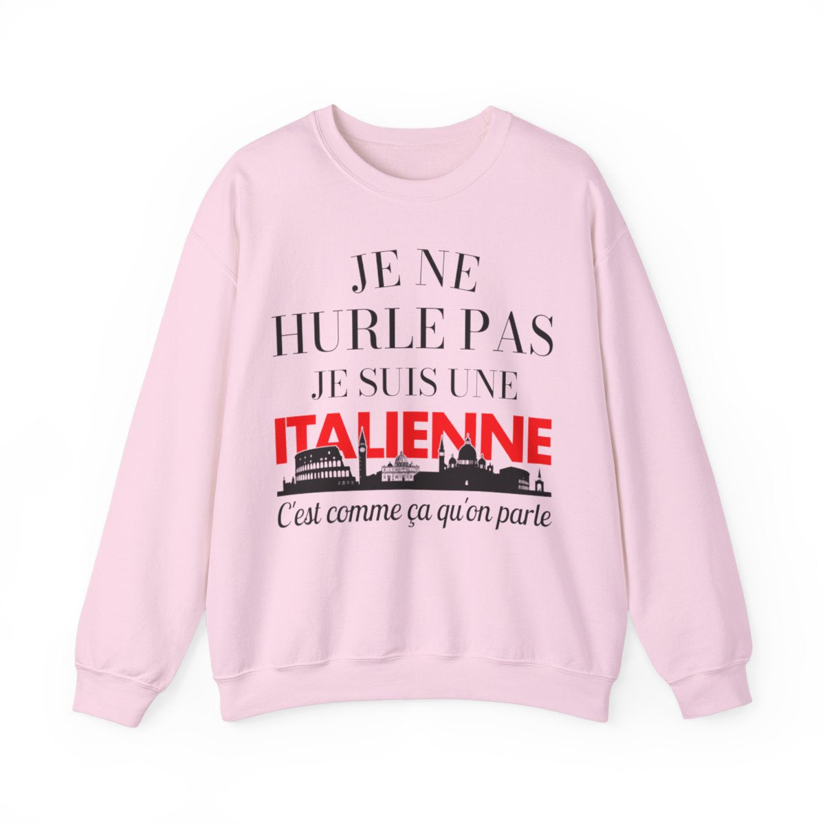 Je ne hurle pas je suis une italienne