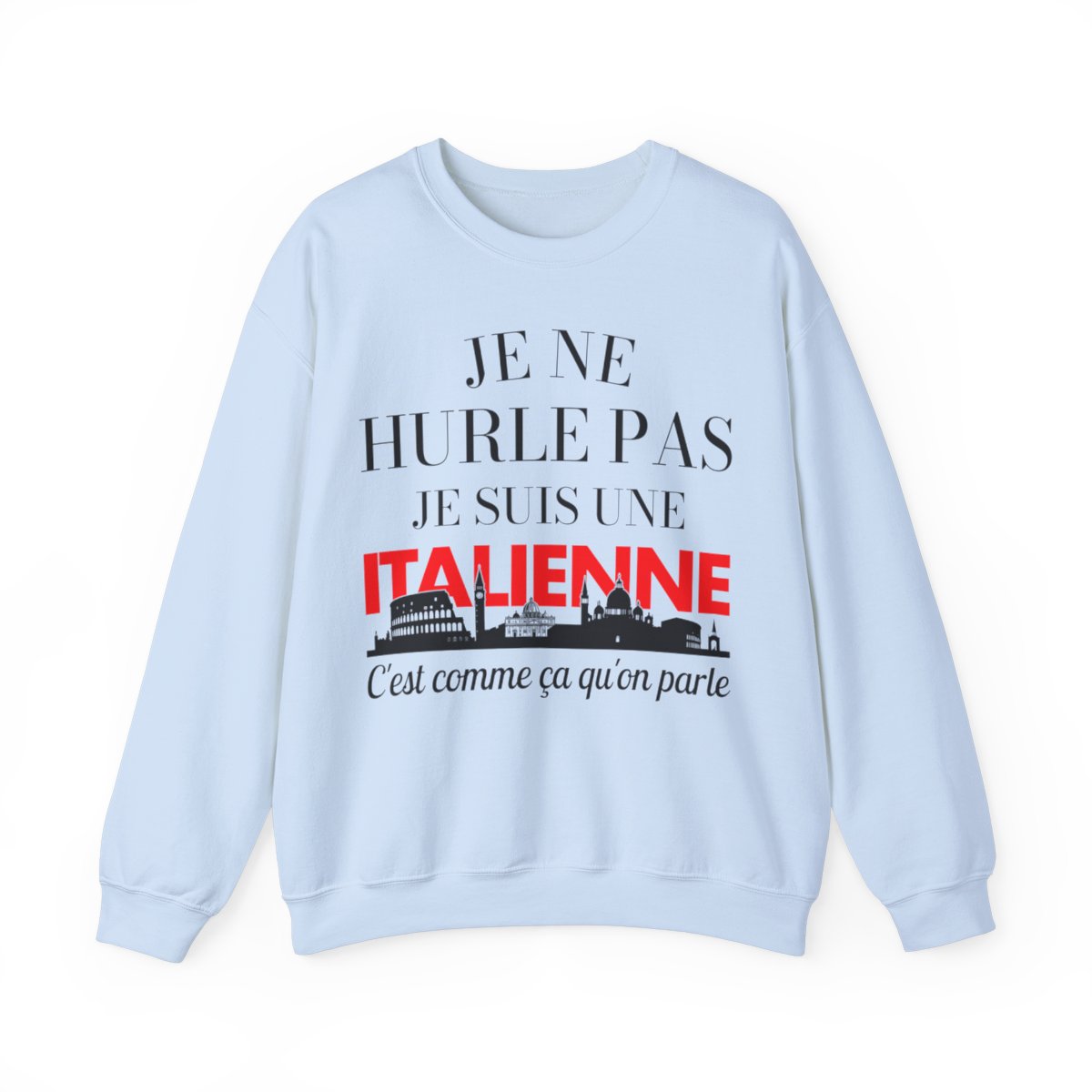 Je ne hurle pas je suis une italienne