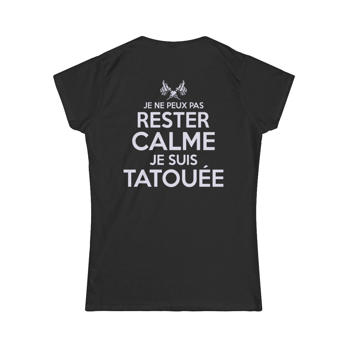 Je ne peux pas rester calme je suis tatouée