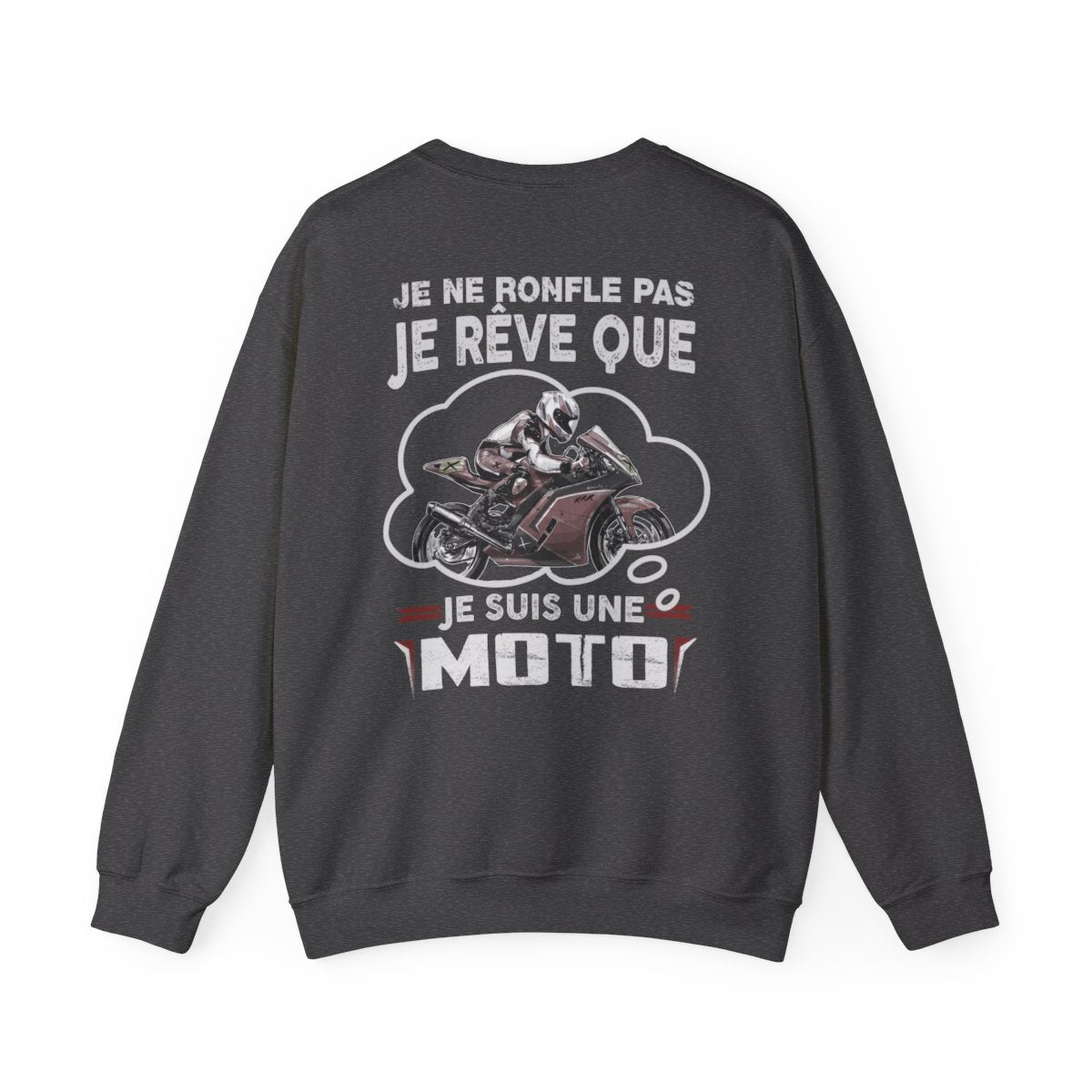 Je ne ronfle pas, je rêve que je suis une moto