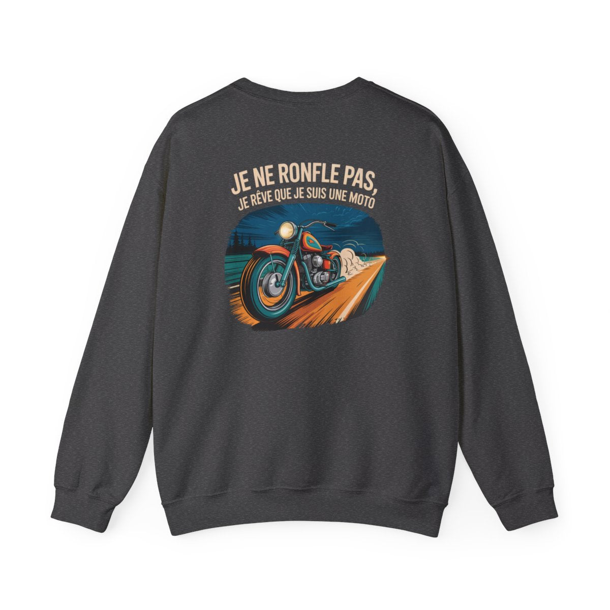 Je ne ronfle pas, je rêve que je suis une moto