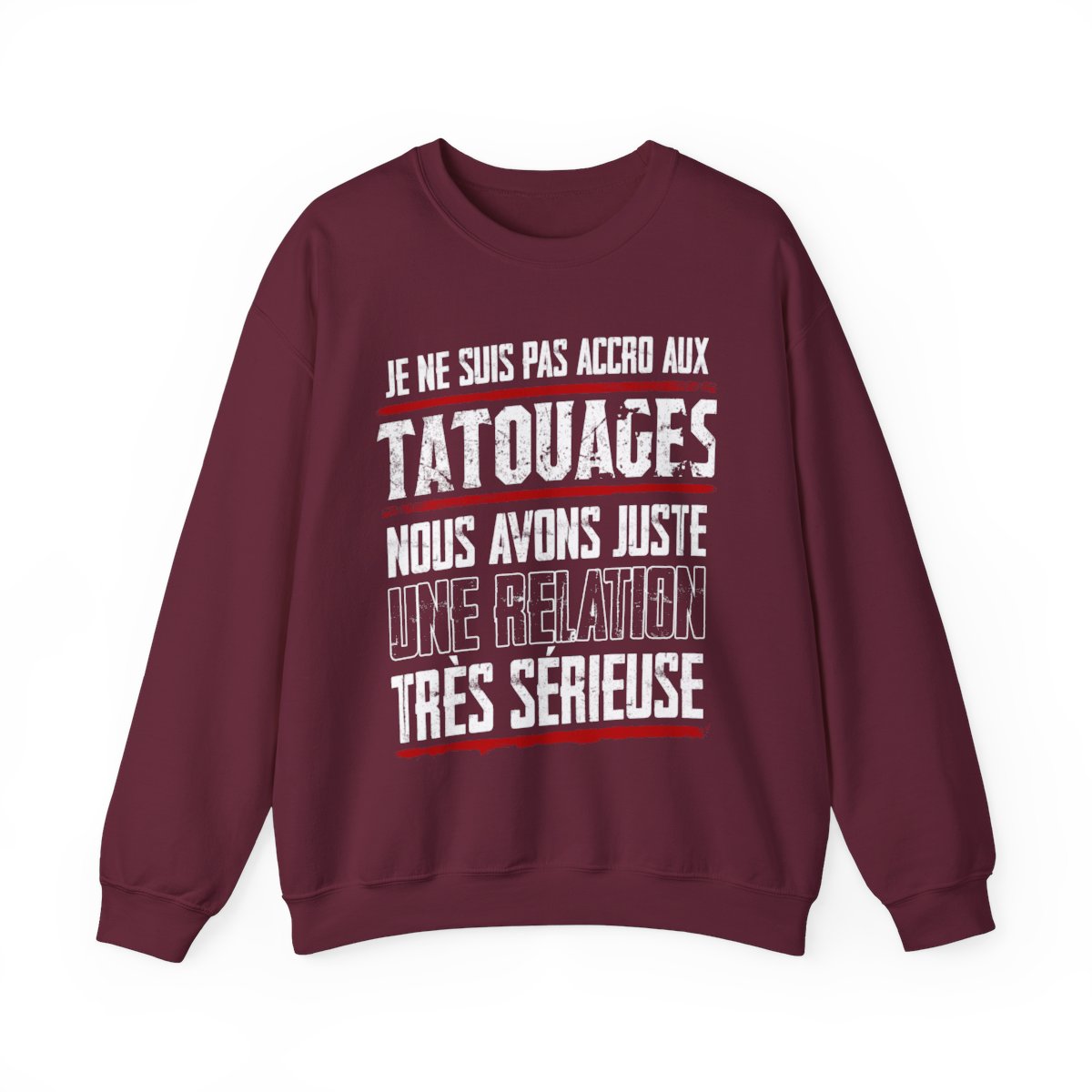 Je ne suis pas accro aux tatouages, nous avons juste une relation très sérieuse