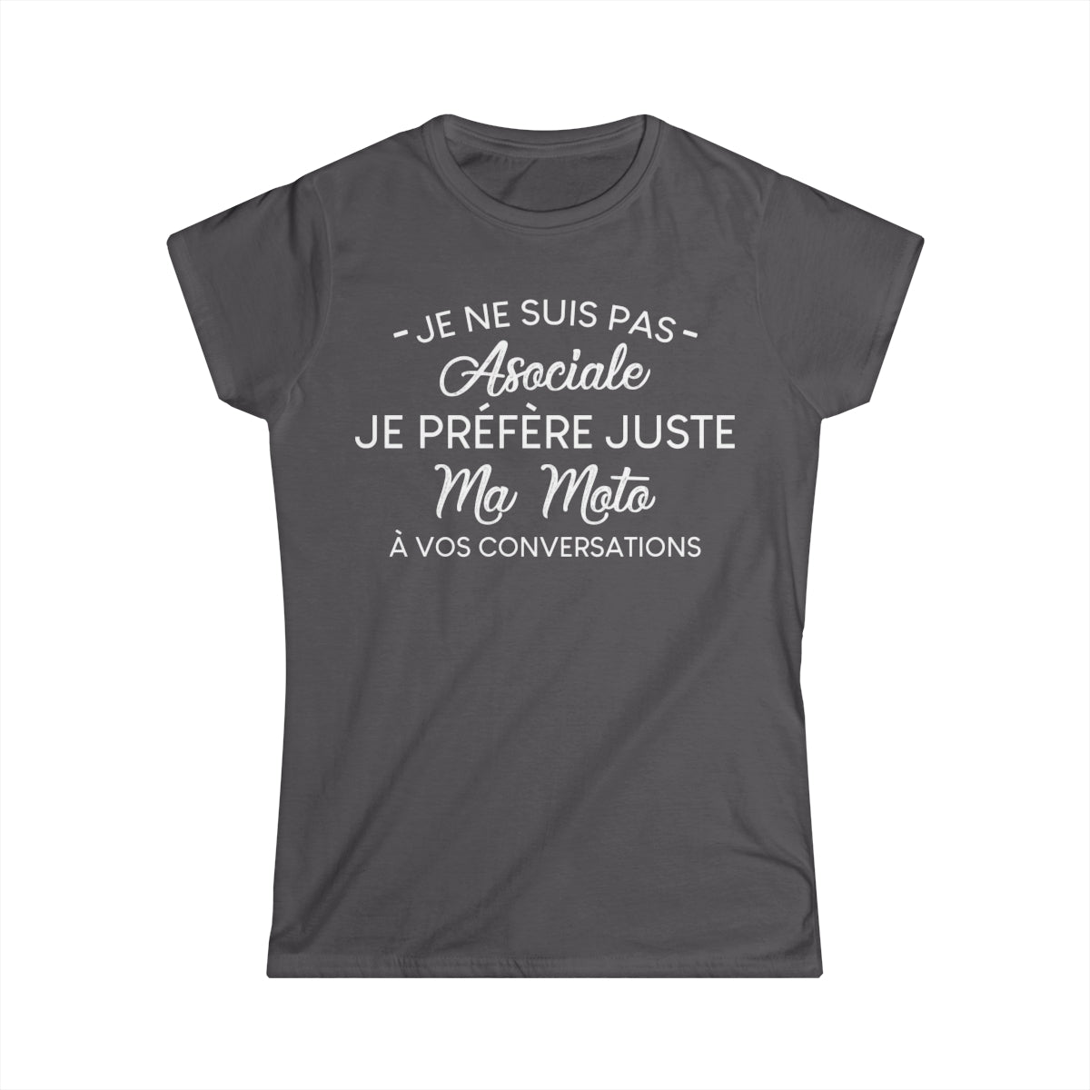 Je ne suis pas asociale je préfère juste ma moto à vos conversations