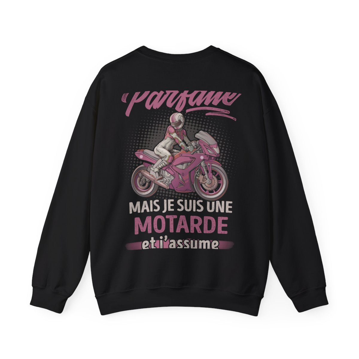Je ne suis pas parfaite mais je suis une motarde