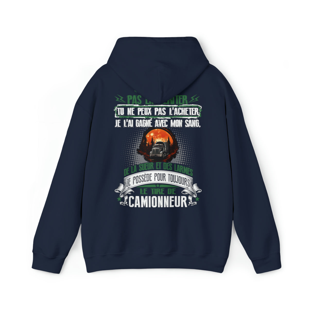 Je possède pour toujours le titre de Camionneur