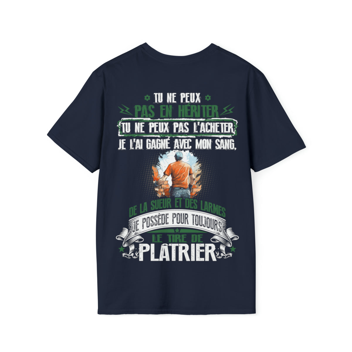 Je possède pour toujours le titre de Plâtrier