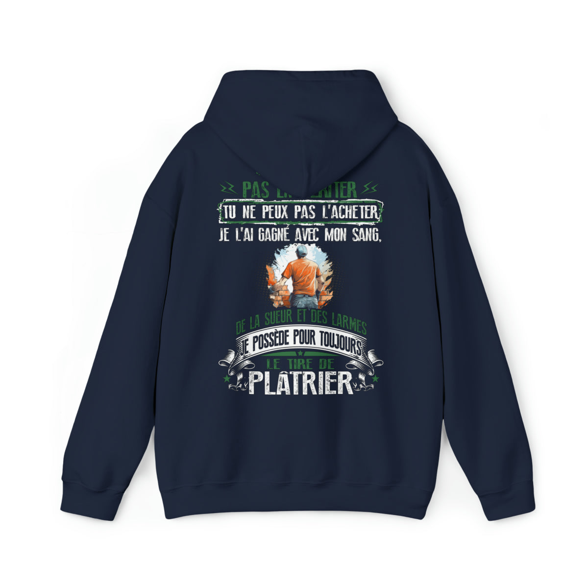 Je possède pour toujours le titre de Plâtrier