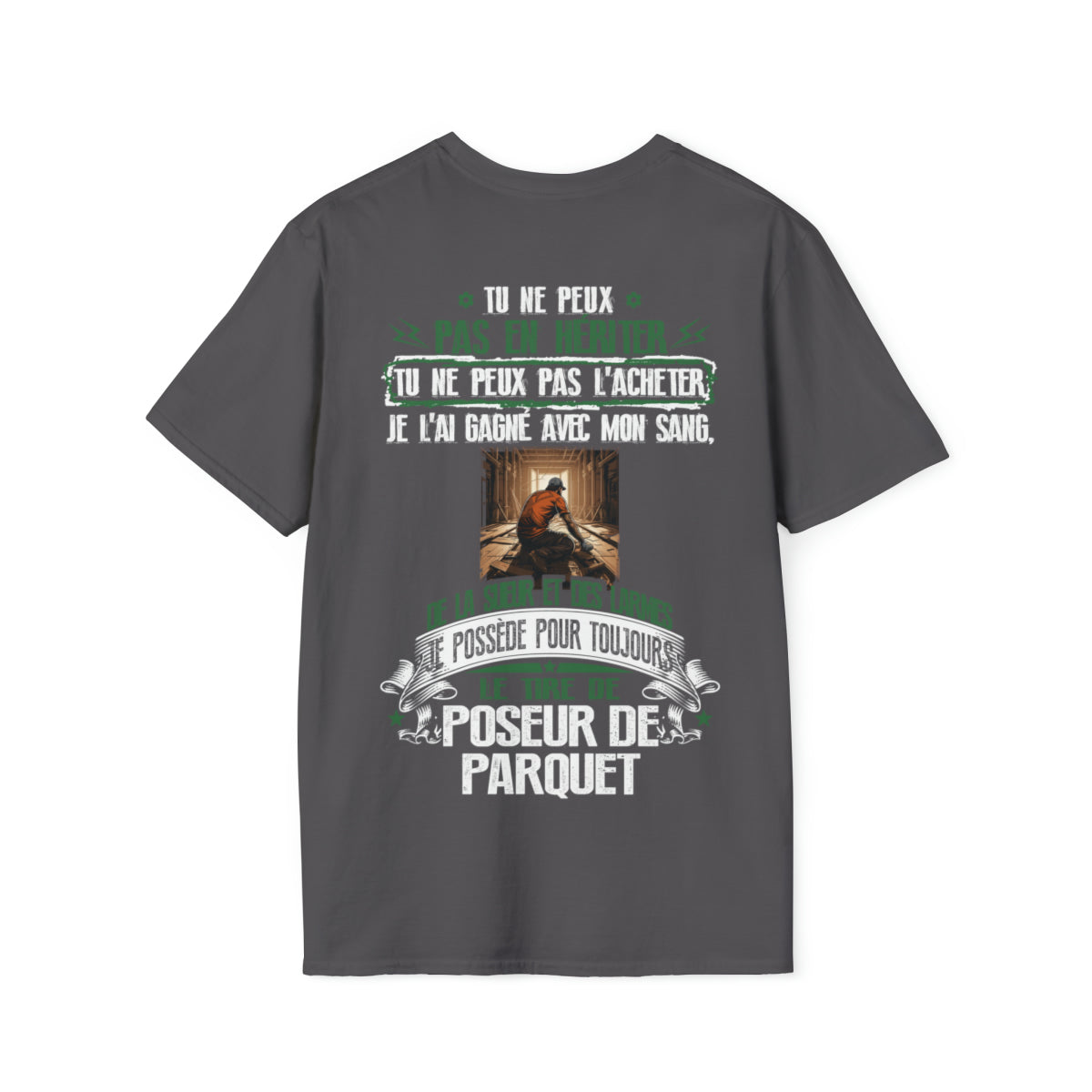 Je possède pour toujours le titre de Poseur de Parquet