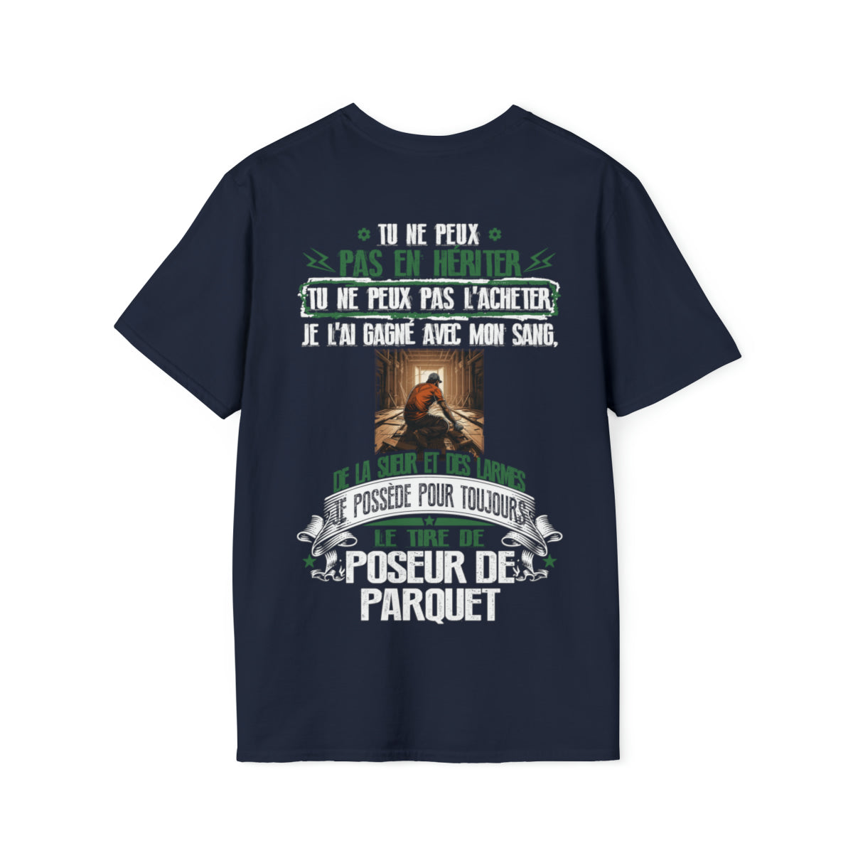 Je possède pour toujours le titre de Poseur de Parquet