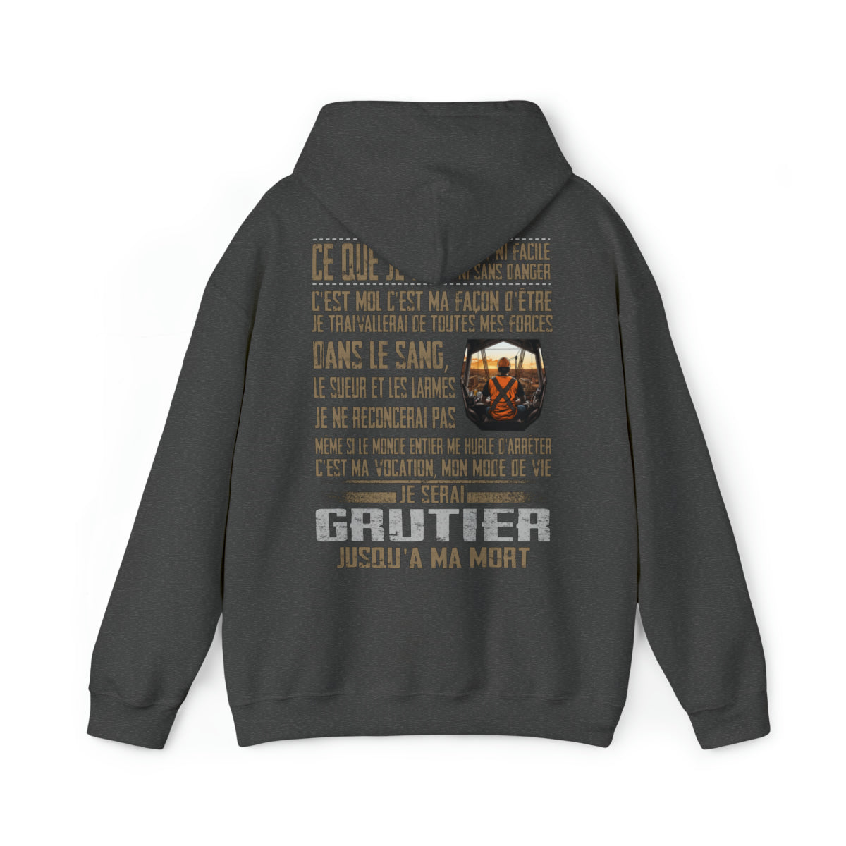 Je serai Grutier jusqu'à ma mort
