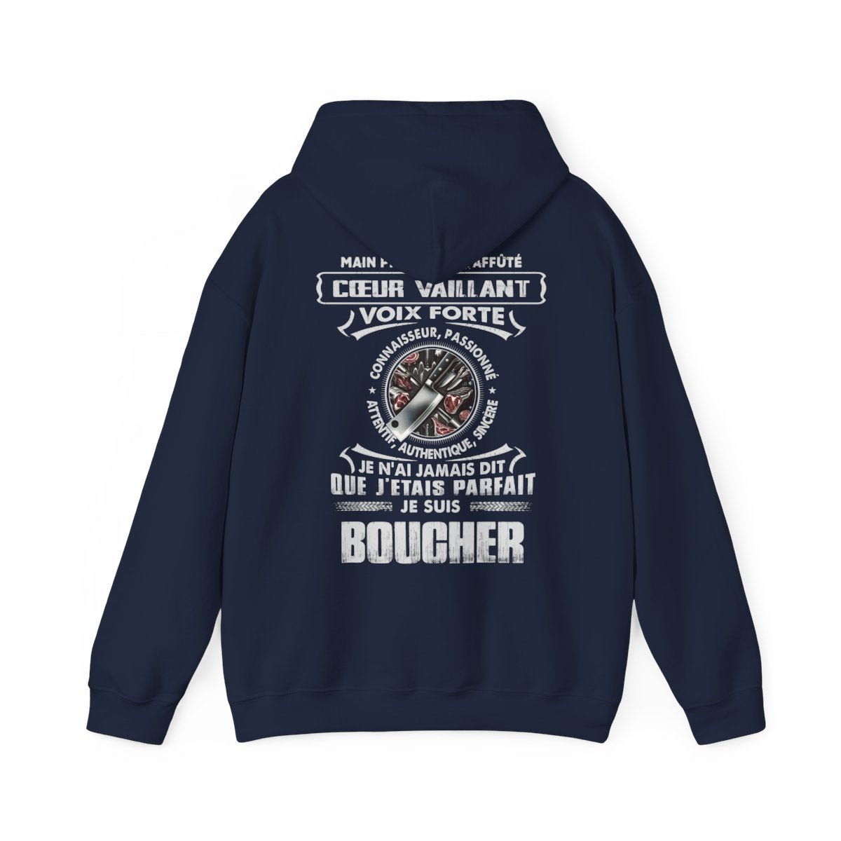 Je suis boucher je n'ai jamais dit que j'étais parfait