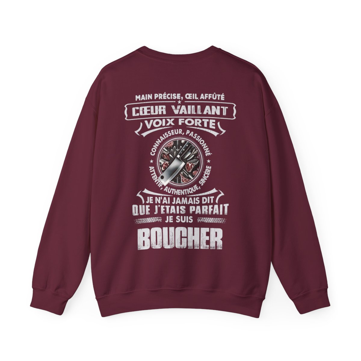 Je suis boucher je n'ai jamais dit que j'étais parfait