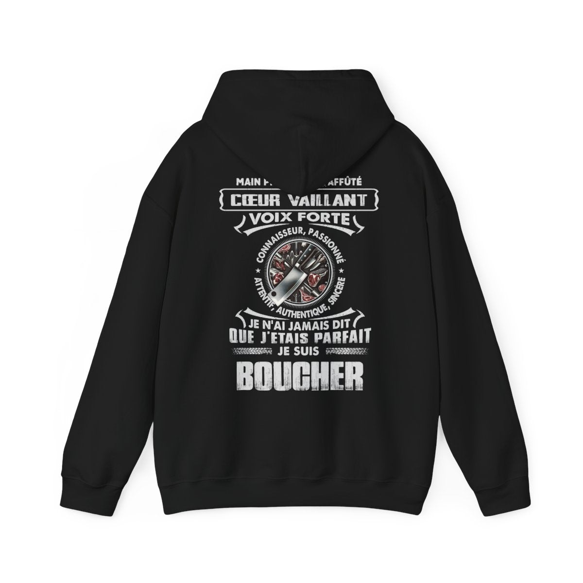 Je suis boucher je n'ai jamais dit que j'étais parfait