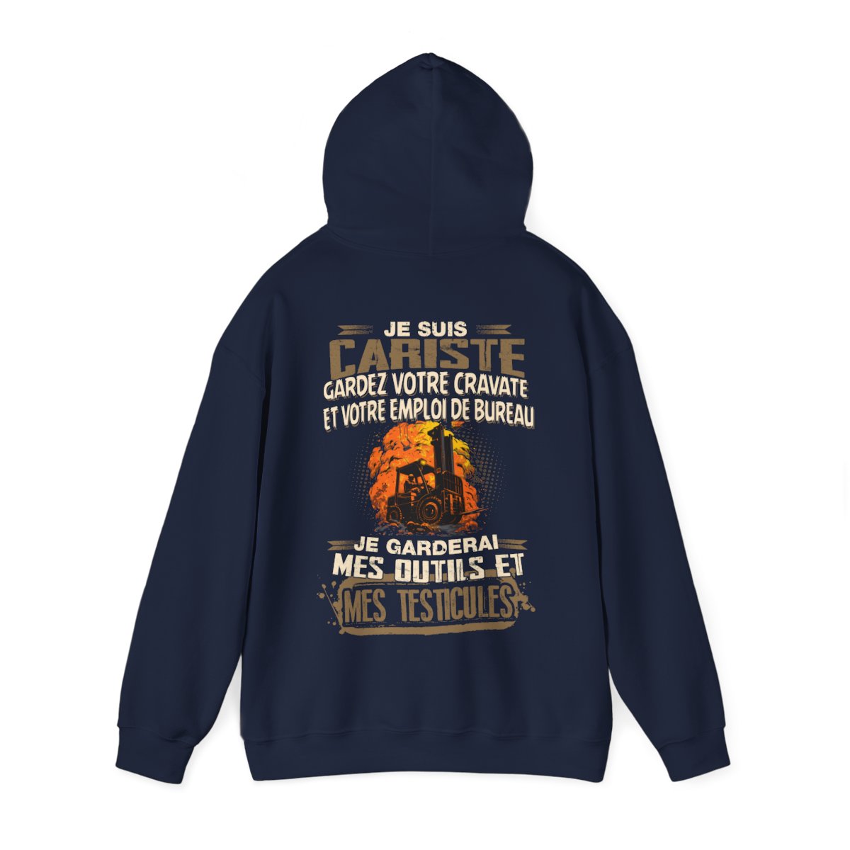 Je suis Cariste, je garderai mes outils et mes testicules