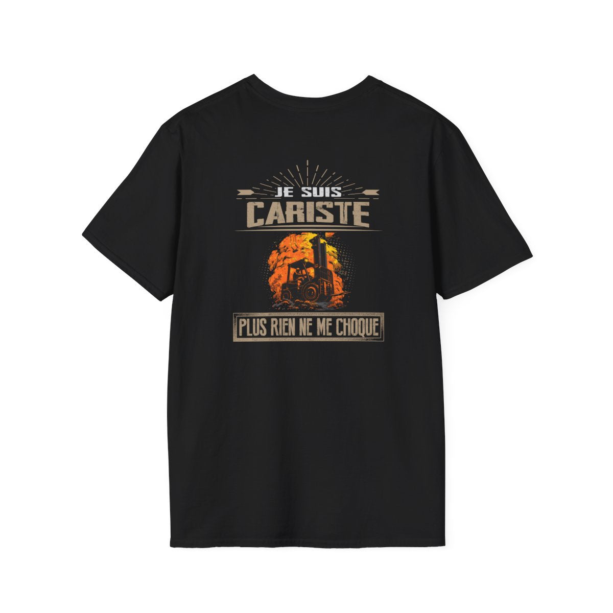 Je suis Cariste plus rien ne me choque