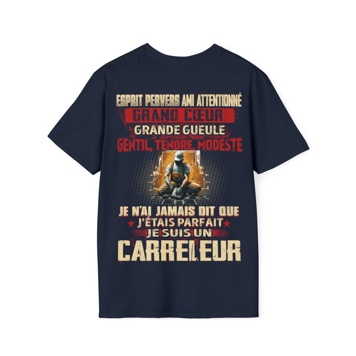 Je suis Carreleur pas parfait, mais complet