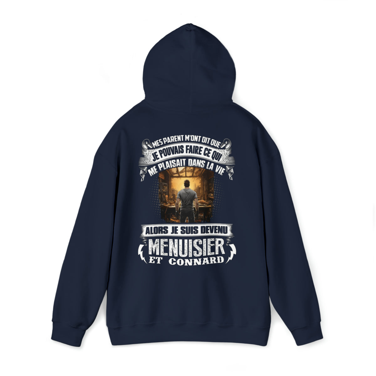 Je suis devenu Menuisier et connard